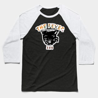 The Fever 333 Baseball T-Shirt